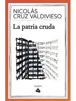 Patria Cruda, La