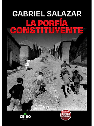 Porfia Constituyente, La