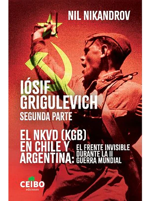 Iosif Grigulevich Segunda Parte