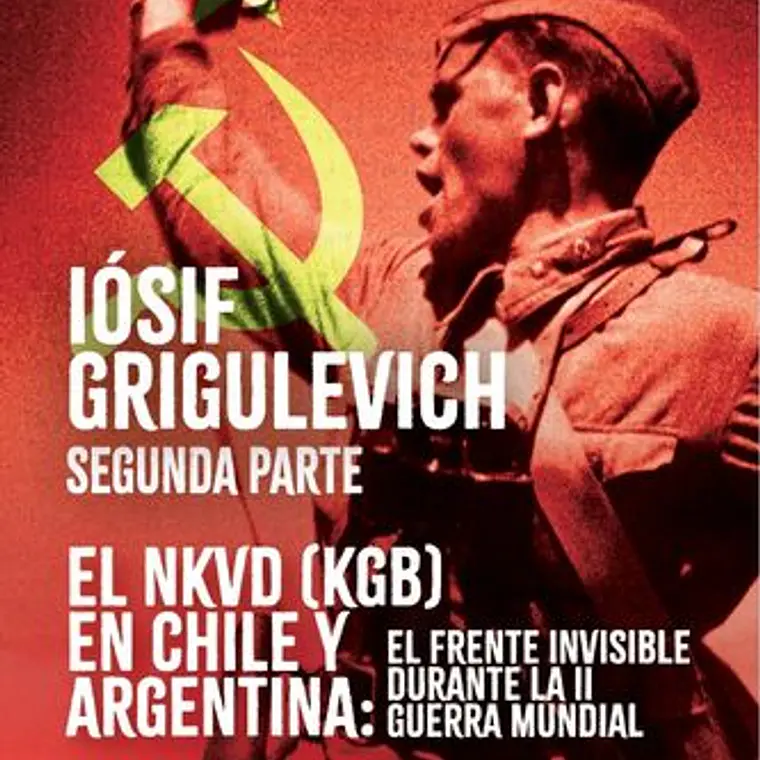Iosif Grigulevich Segunda Parte 1