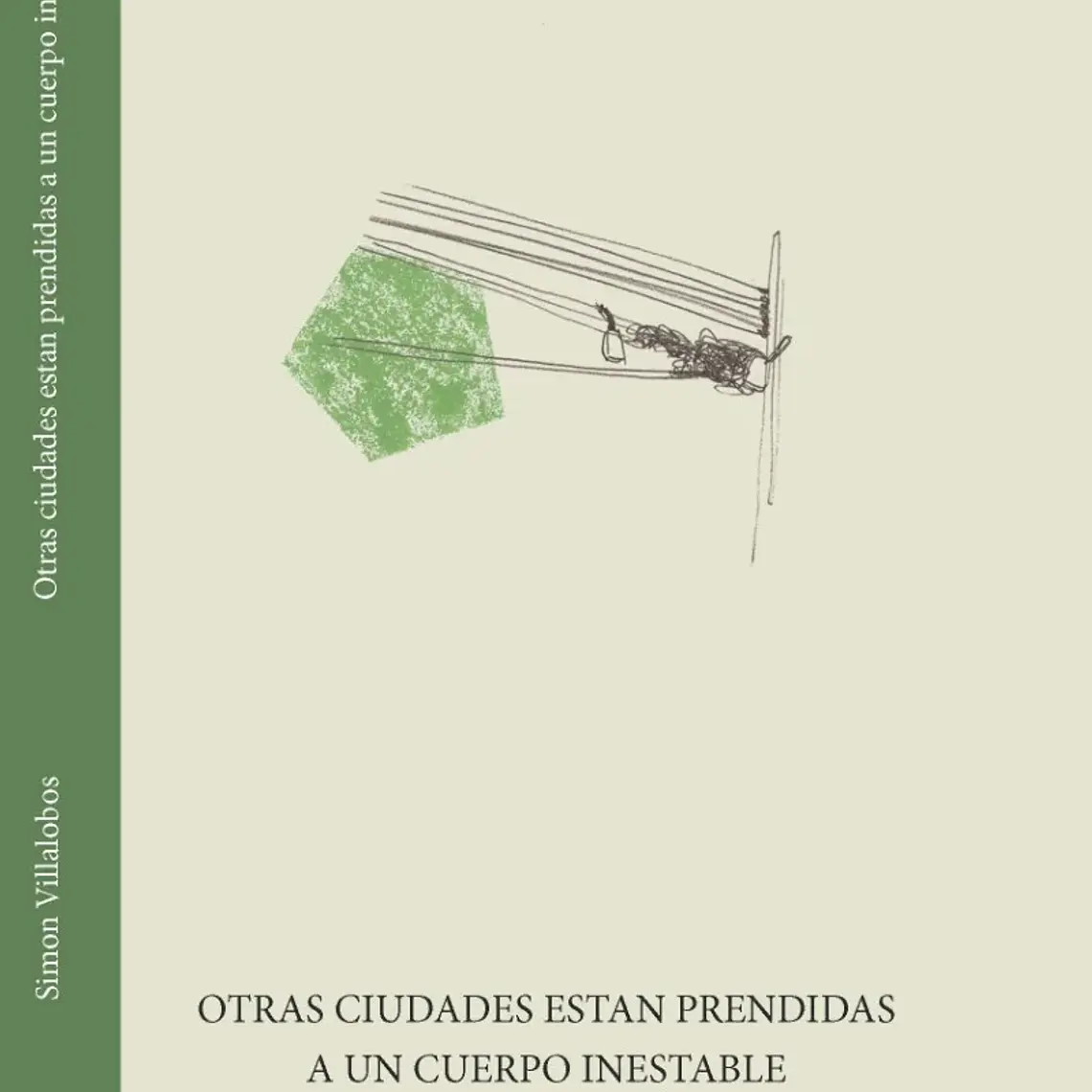 Otras Ciudades Estan Prendidas A Un Cuerpo Inestable 1