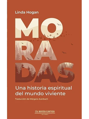Moradas. Una Historia Espiritual Del Mundo Viviente
