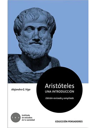Aristóteles Una Introducción. Edicion Ampliada