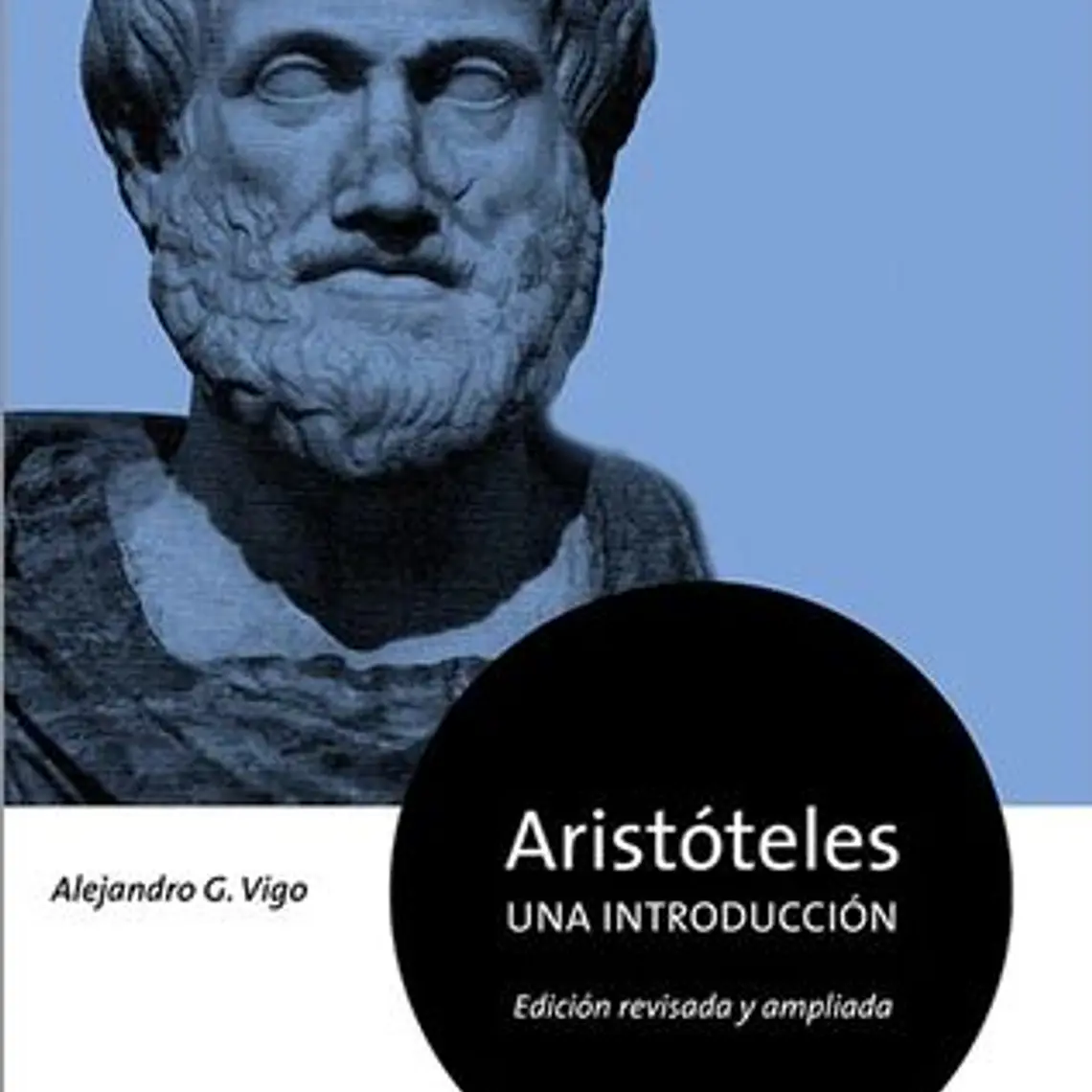 Aristóteles Una Introducción. Edicion Ampliada 1