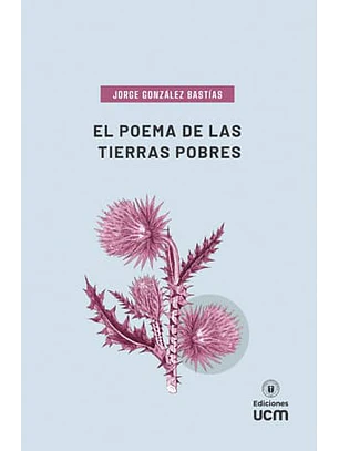 Poema De Las Tierras Pobres, El
