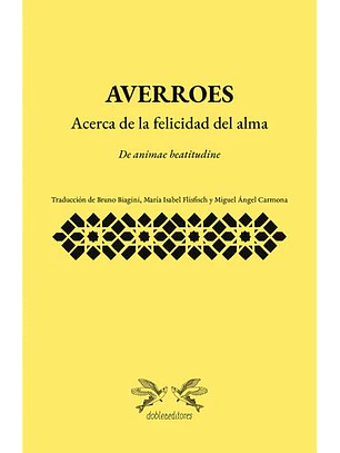 Averroes Acerca De La Felicidad Del Alma