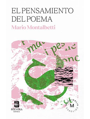 El Pensamiento Del Poema