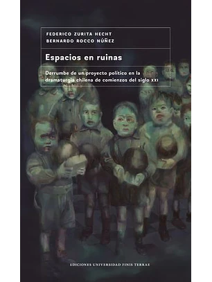 Espacios En Ruinas