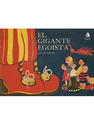 Gigante Egoísta, El (Ilustrado Por Guillermo Tejeda)