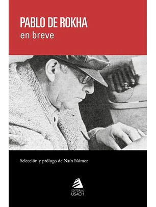 Pablo De Rokha En Breve