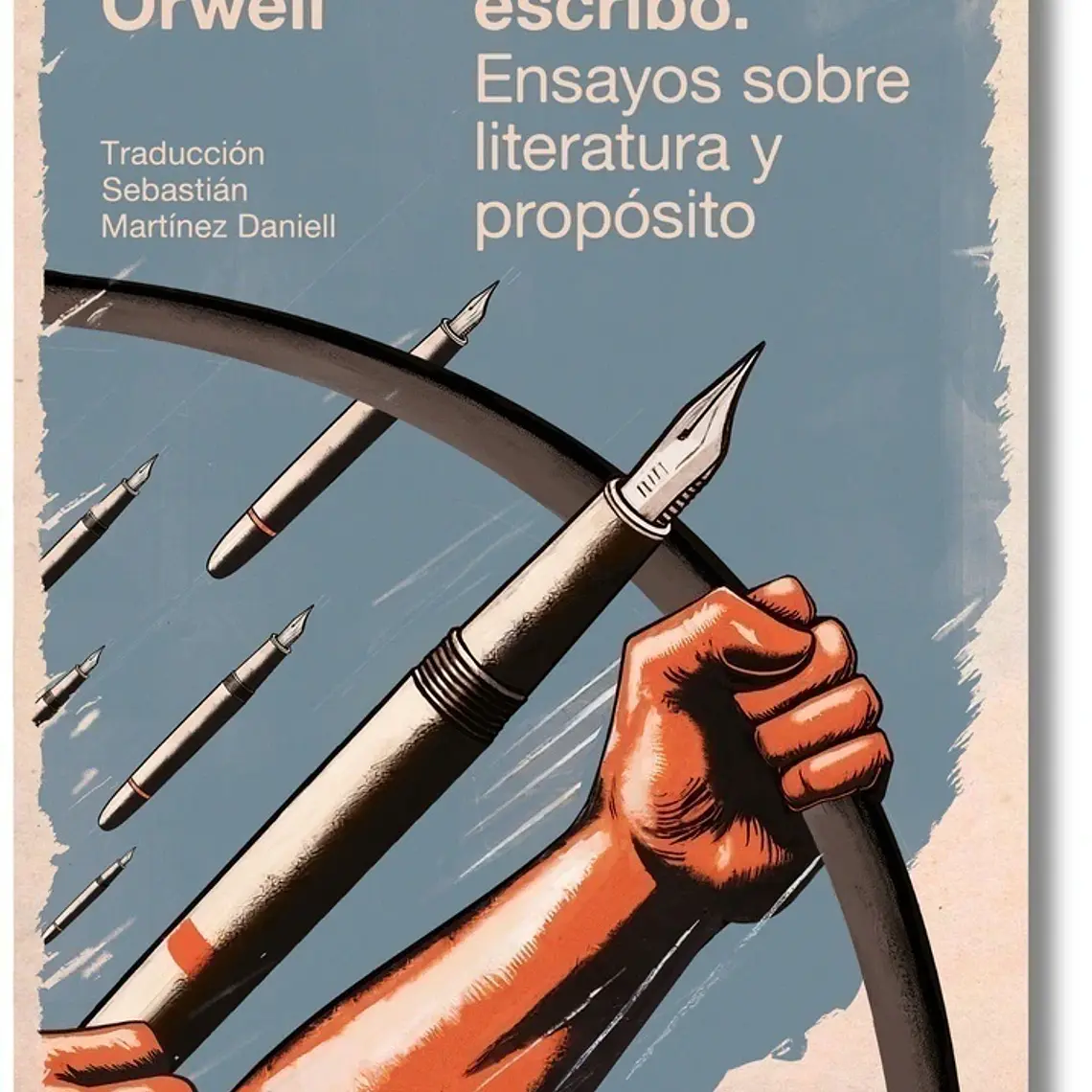 Por Qué Escribo. Ensayos Sobre Literatura Y Proposito 1