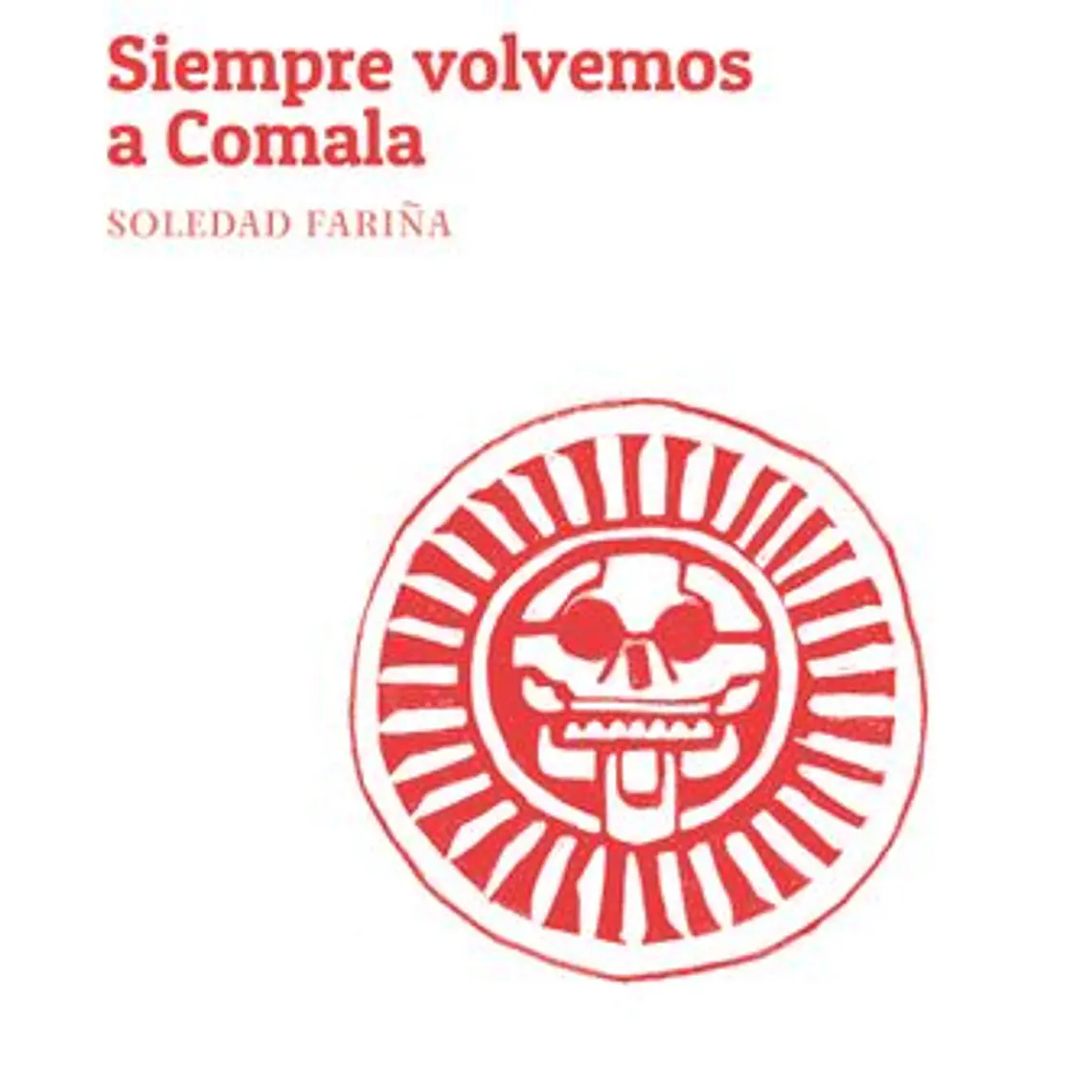Siempre Volvemos A Comala 1