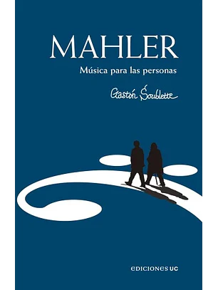 Mahler: Musica Para Las Personas