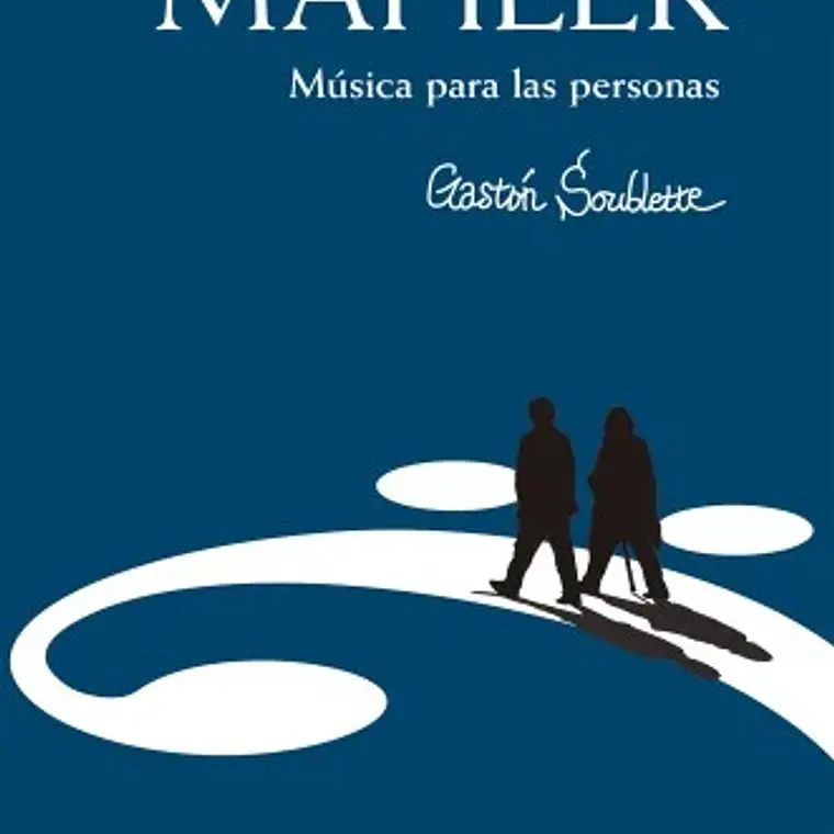 Mahler: Musica Para Las Personas 1