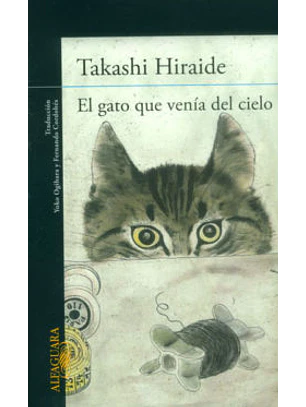 Gato Que Venia Del Cielo, El