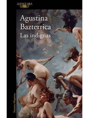 Indignas, Las