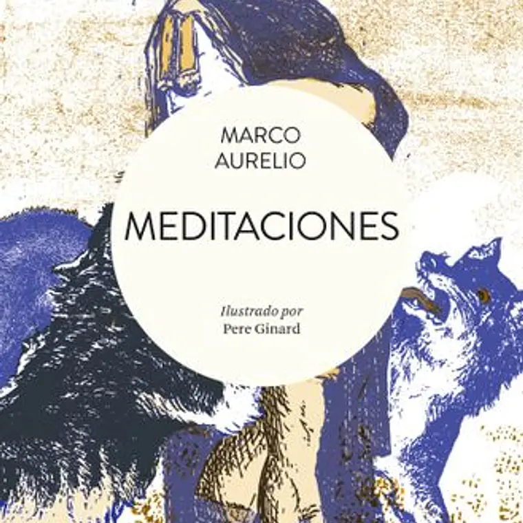 Meditaciones. Ilustrado Por Pere Ginard 1