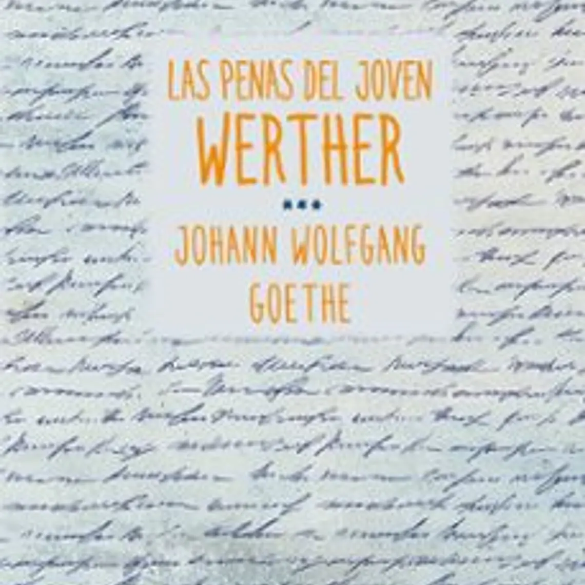 Penas Del Joven Werther, Las 1