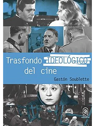 Trasfondo Ideologico Del Cine
