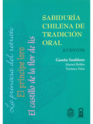 Sabiduria Chilena De Tradicion Oral Cuentos