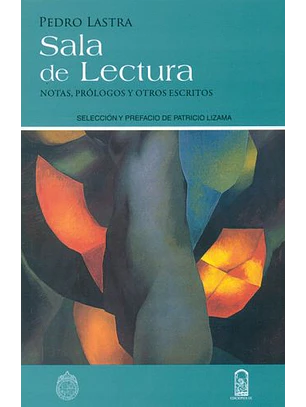 Sala De Lectura. Notas Prologos Y Otros Escritos