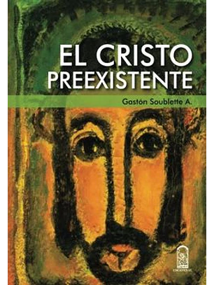 Cristo Preexistente, El