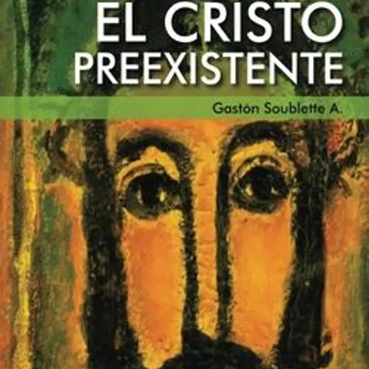 Cristo Preexistente, El 1