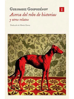 Acerca Del Robo De Historias Y Otros Relatos
