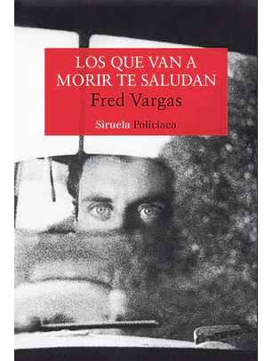 Los Que Van A Morir Te Saludan