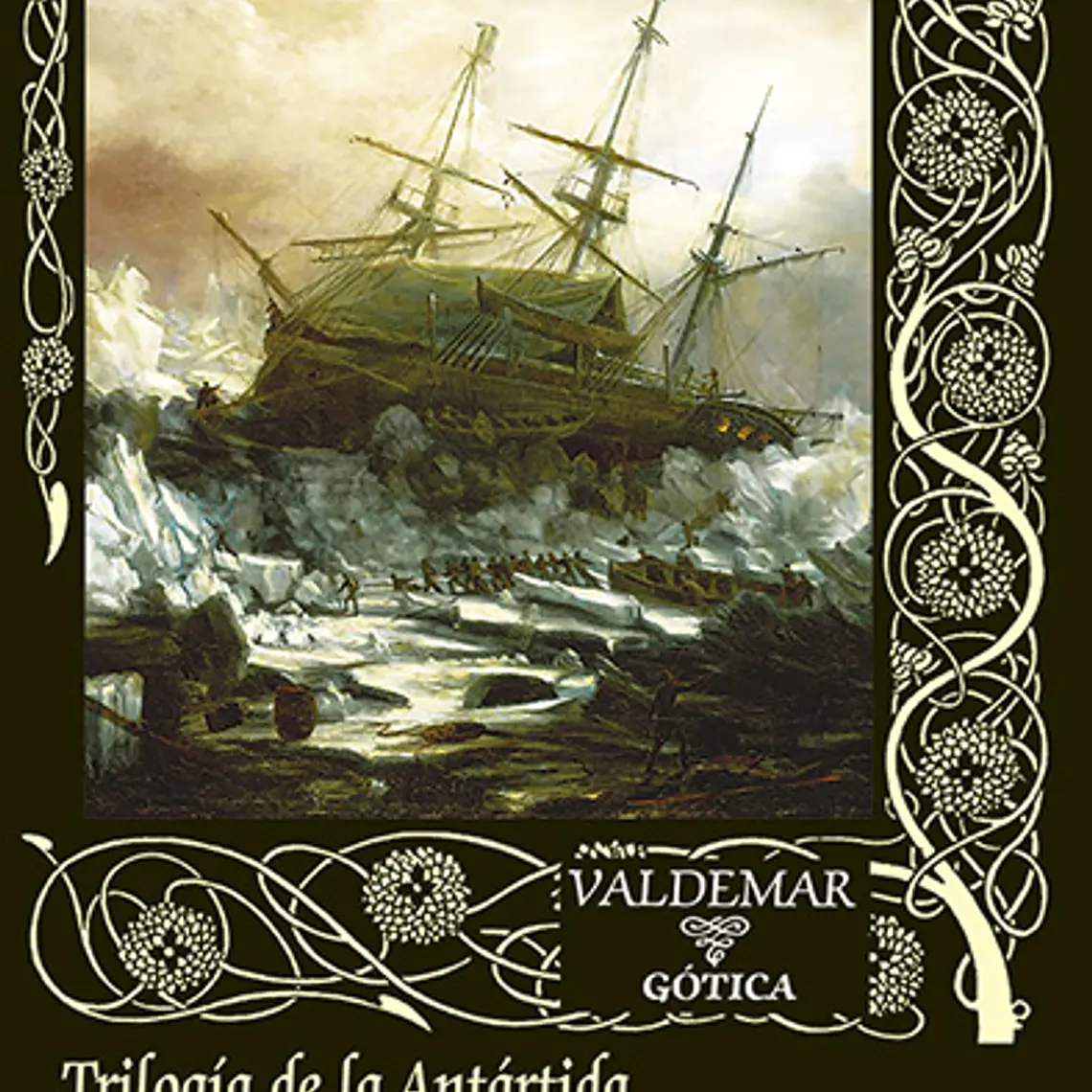 Trilogia De La Antartida 1