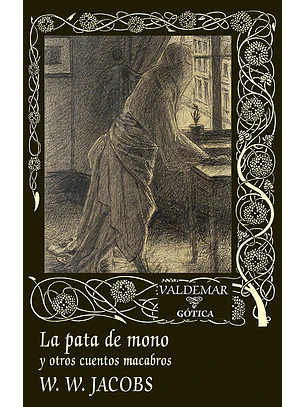 Pata De Mono Y Otros Cuentos Macabros, La