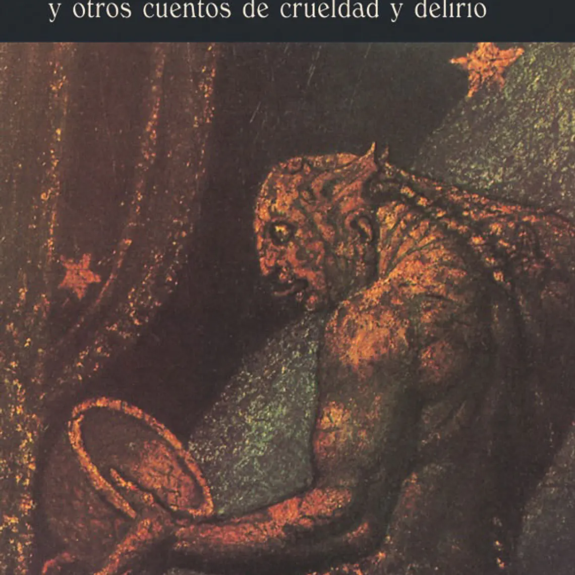 Horla, El. Y Otros Cuentos De Crueldad Y Delirio 1