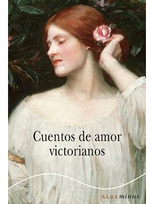 Cuentos De Amor Victorianos