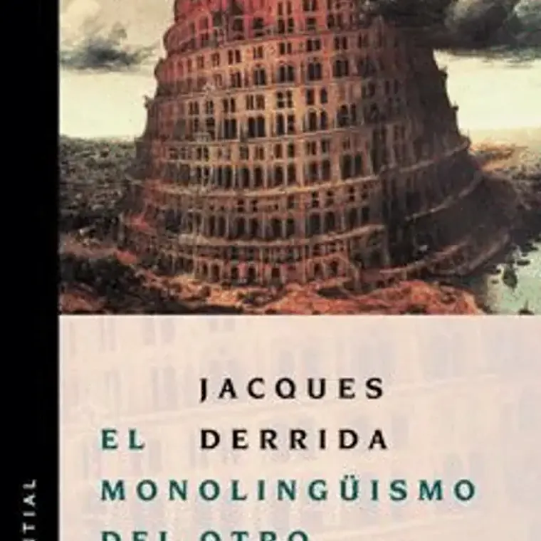 Monolinguismo Del Otro, El 1