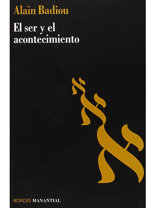 Ser Y El Acontecimiento, El