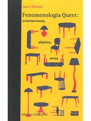 Fenomenologia Queer Orientaciones Objetos Otros