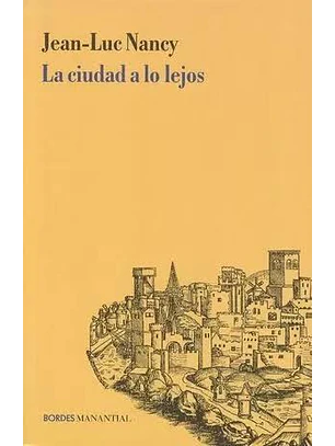 Ciudad A Lo Lejos, La