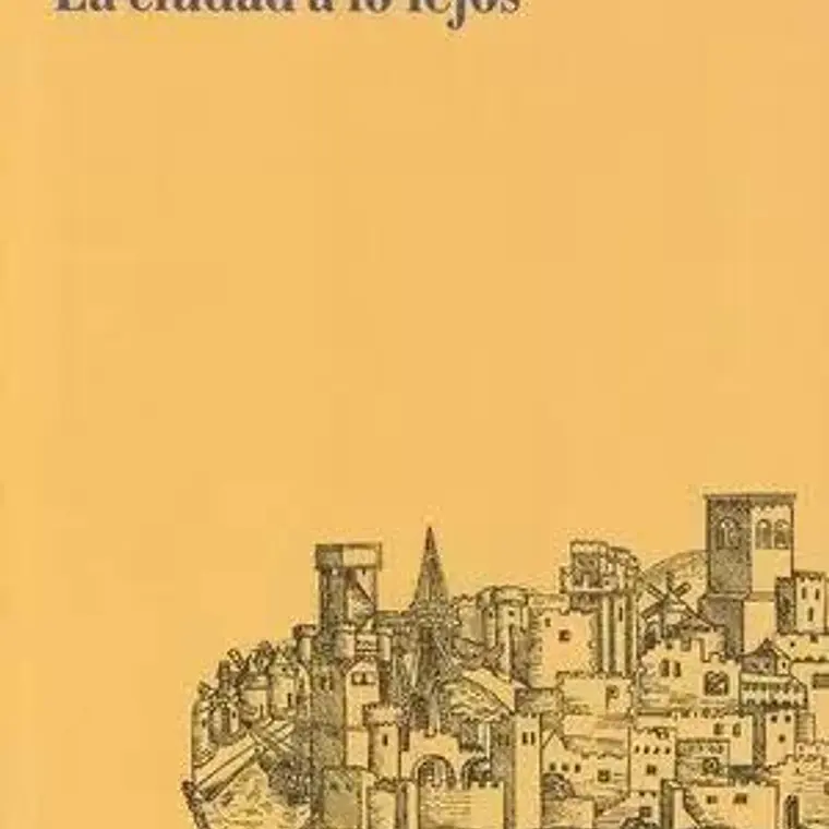 Ciudad A Lo Lejos, La 1