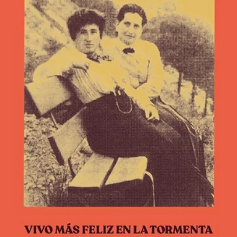 Vivo Mas Feliz En La Tormenta Cartas A Amigas Y Compañeras 1