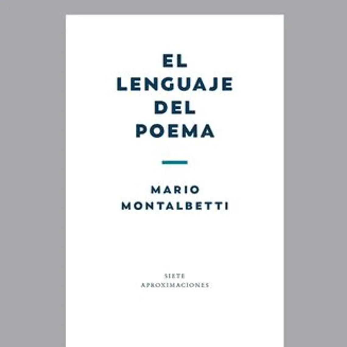 Lenguaje Del Poema, El  1