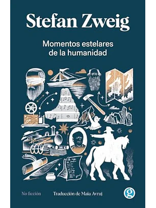 Momentos Estelares De La Humanidad