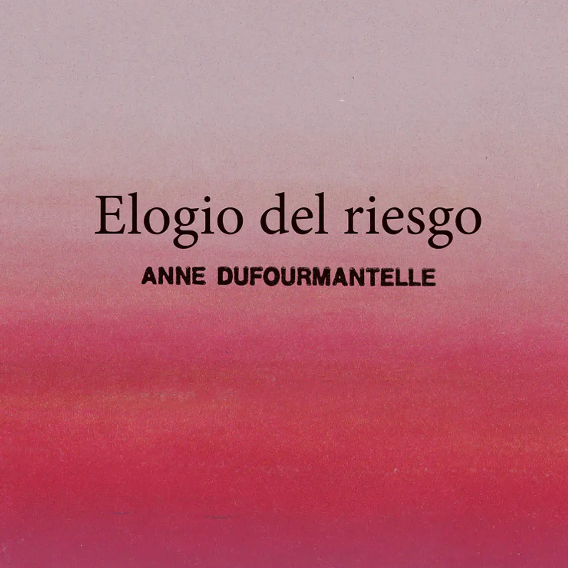 Elogio Del Riesgo 1