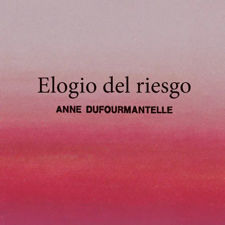 Elogio Del Riesgo 1