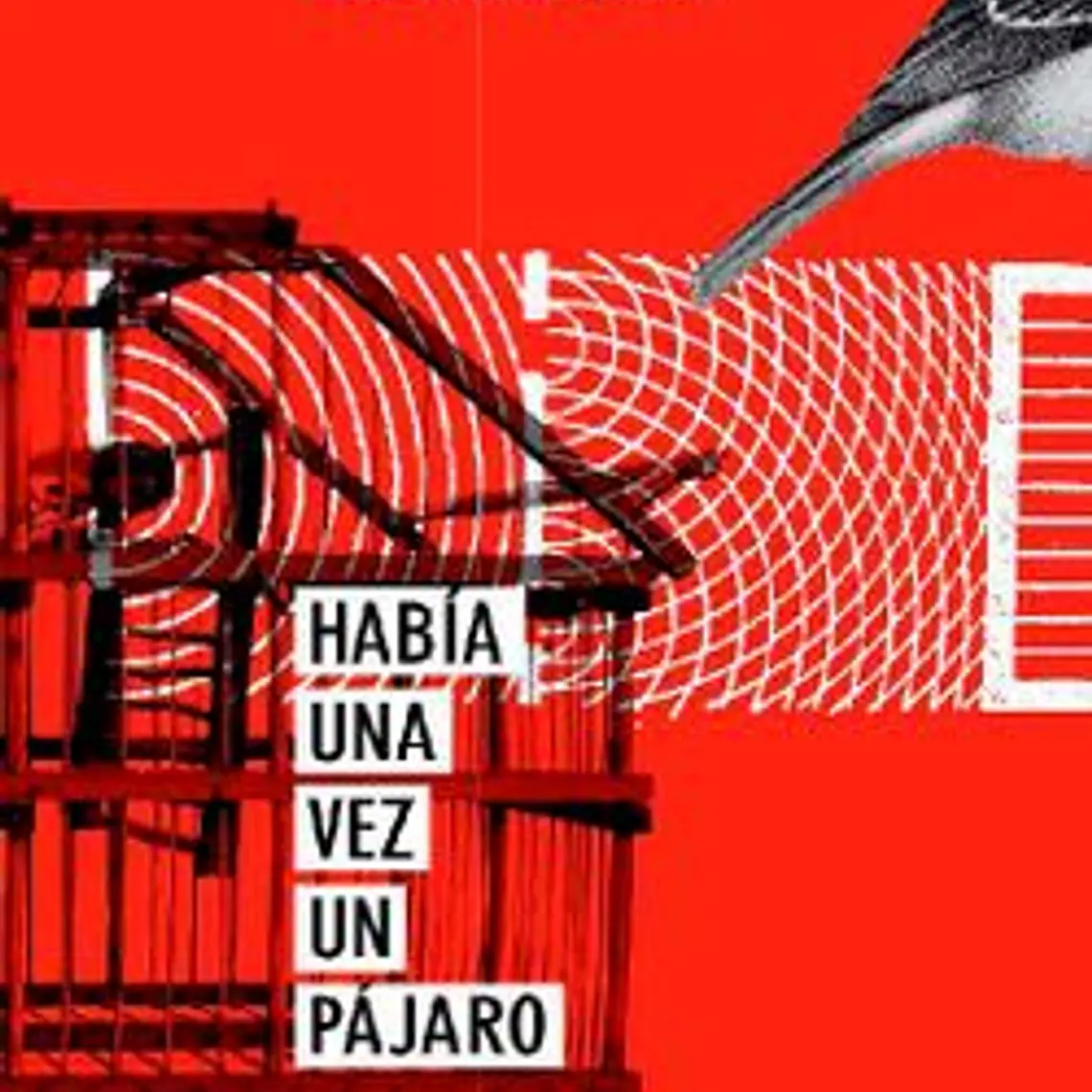 Habia Una Vez Un Pajaro 1