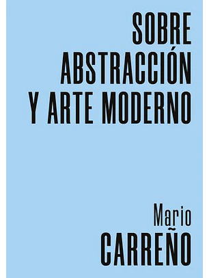 Sobre Abstraccion Y Arte Moderno
