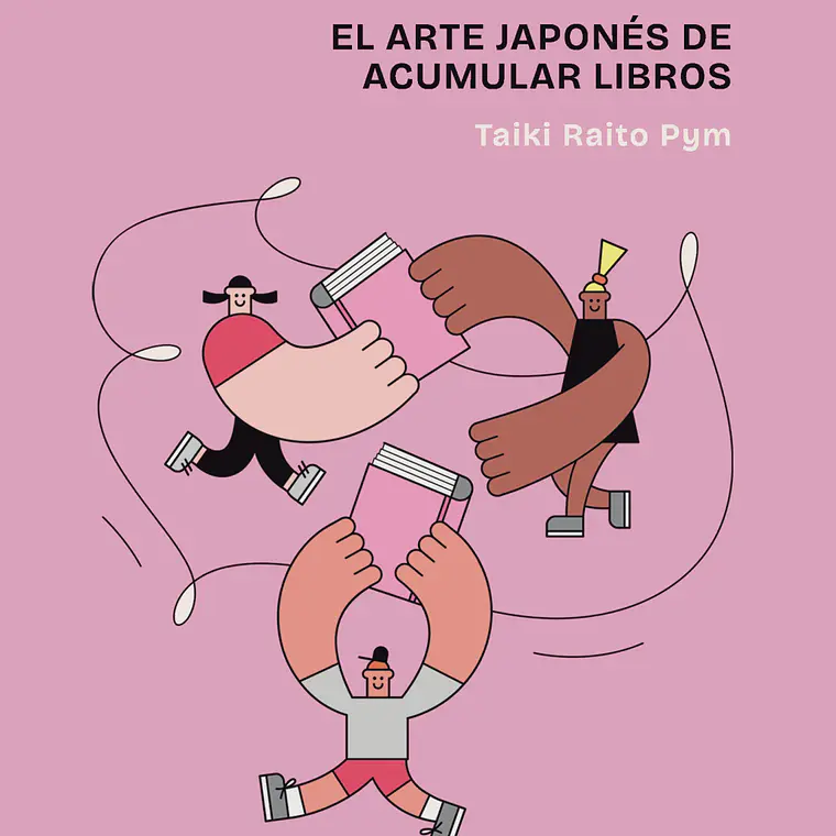 Tsundoku. El Arte De Acumular Libros 1