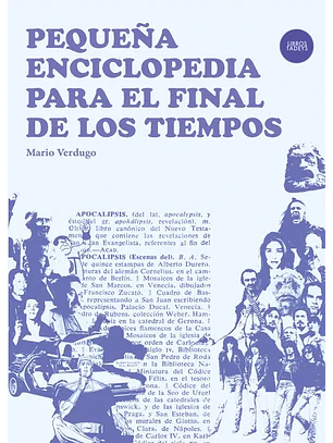 Pequela Enciclopedia Para El Final De Los Tiempos