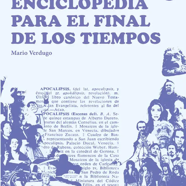 Pequela Enciclopedia Para El Final De Los Tiempos 1