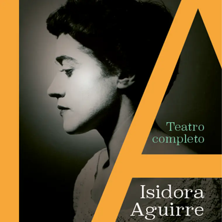 Teatro Completo Isidora Aguirre 1