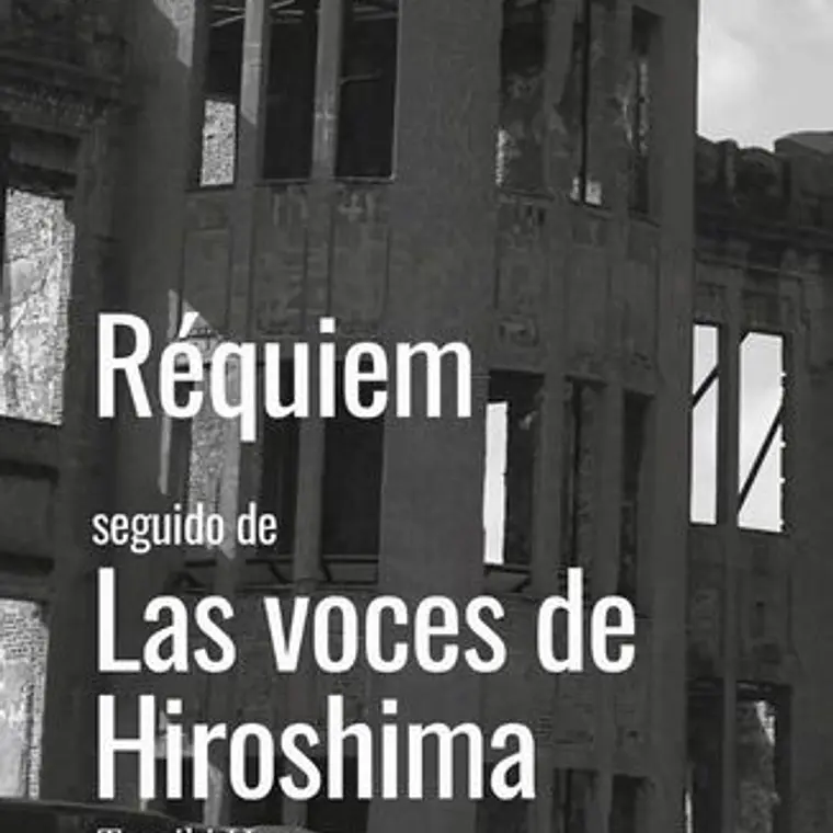 Requiem Seguido De Las Voces De Hiroshima 1